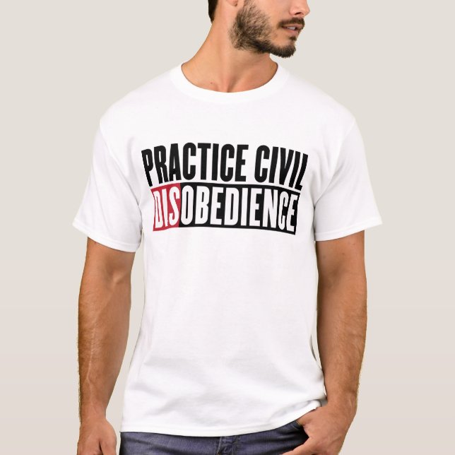 Camisa de la desobediencia civil de la práctica (Anverso)