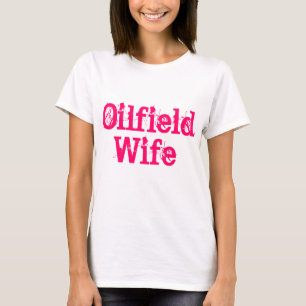 Camisa de la esposa del campo petrolífero