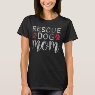 Camisa de la mamá del perro del rescate con las