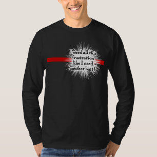 Camisa de la oscuridad de la frustración