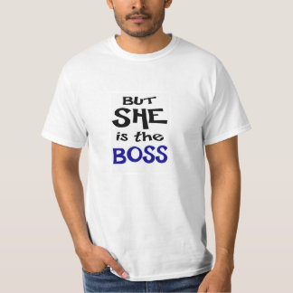 Camisa de los pares - pero ella es Boss