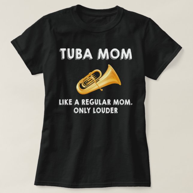 Camisa de mamá Tuba, regalo de mamá Tuba, camiseta (Diseño del anverso)
