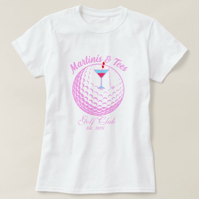 Camisa de Martinis & Tees Golf - Las damas se pone (Diseño del anverso)