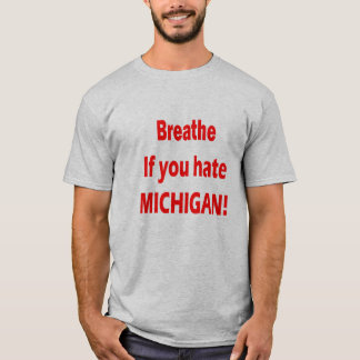 Camisa de Michigan del odio