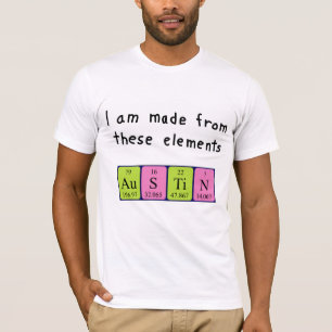 Camisa de nombre de tabla periódica de Austin