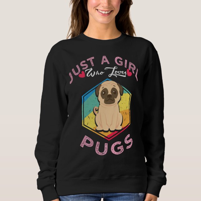 Camisa De Perro Retro Pug Solamente Un Chica Que A (Anverso)