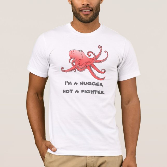 Camisa de pulpo Hug. Soy un abraza, no un luchador (Anverso)