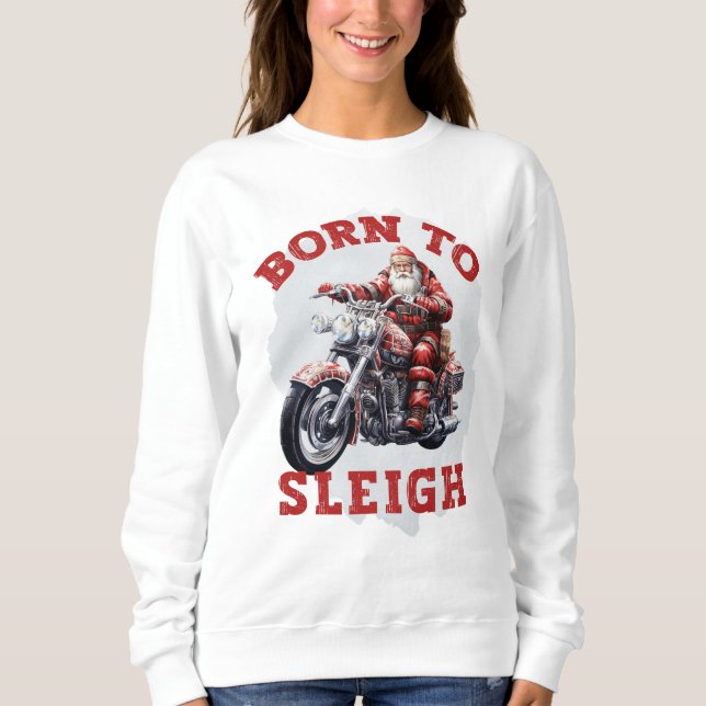 Camisa de sudadera para mujeres "Nacida en Sleigh" (Anverso)