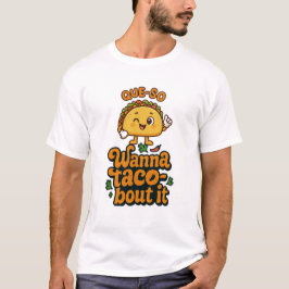 CAMISA DE TACO - Que Quiero Hablar de Ello