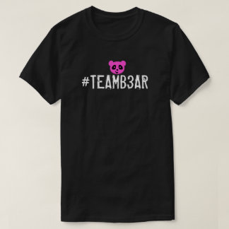 Camisa de #Teamb3ar - B3ar rosado
