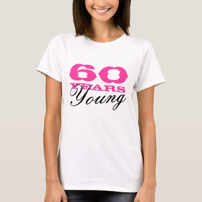 Camisa de tee joven de 60 años para mujeres de 60  (Anverso)