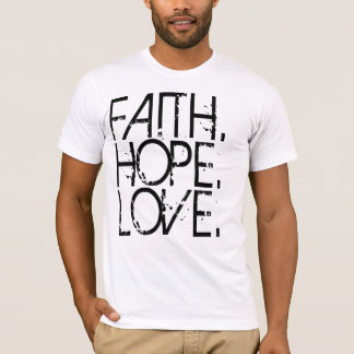 Camisa del amor de la esperanza de la fe