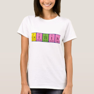 Camisa del nombre de la tabla periódica de Caitli