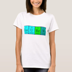 Camisa del nombre de la tabla periódica de Lauren