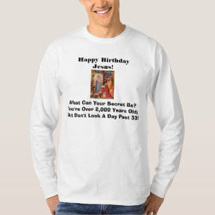 Camisa del secreto de Jesús del feliz cumpleaños