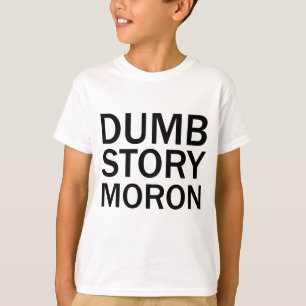 CAMISA DIVERTIDA ANTI-MEME TONTOS HISTORIAS TONTO