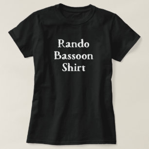 Camisa divertida de Bassoon Rando