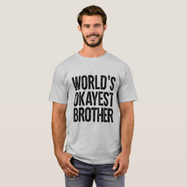 Camisa divertida de la definición de Okayest