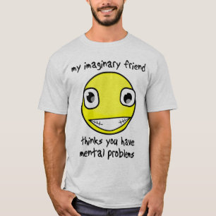 Camisa divertida de los problemas mentales