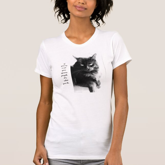 Camisa divertida del gato, si usted es un gato (Anverso)