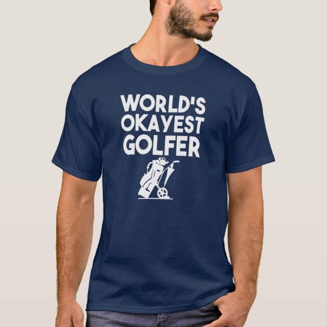 Camisa divertida del golfista de Okayest del mundo (Anverso)
