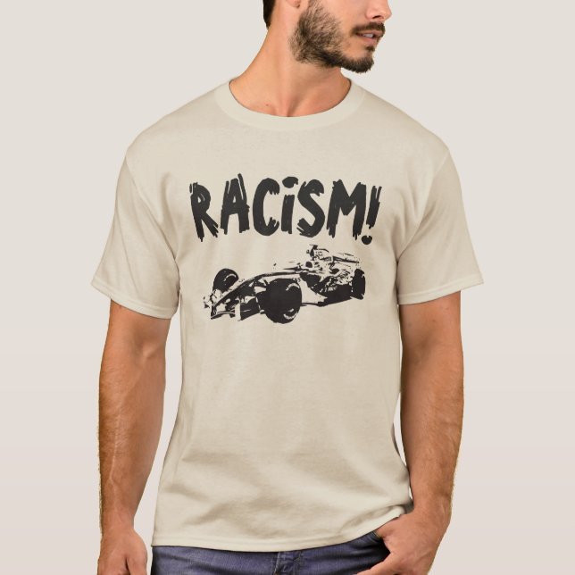 Camisa divertida del racismo del coche de carreras (Anverso)
