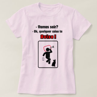 Camisa feminina Qualquer coisa te aviso!