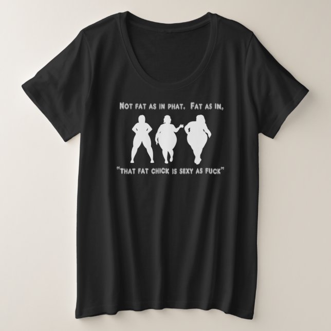 Camisa gorda del orgullo - tamaño extra grande (Anverso del diseño)