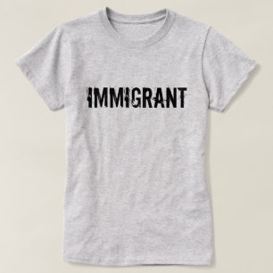 Camisa inmigrante de la protesta del Anti-Triunfo