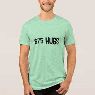 camisa para la gente que valora su enorme trabajo
