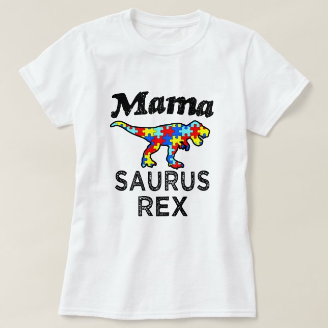 Camisa para mujer de mamá Saurus Rex Autism Mom (Diseño del anverso)
