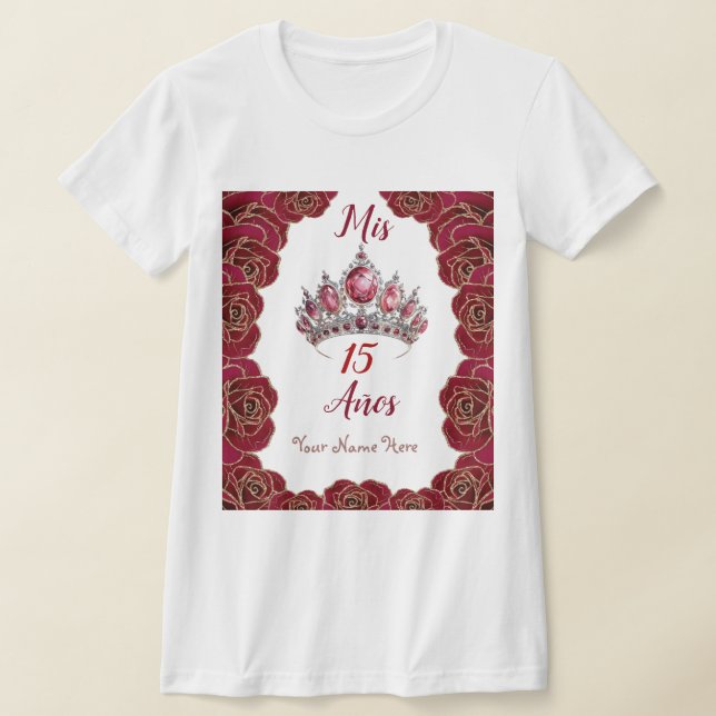 Camisa Quinceañera con Tiara, Roses Rojas y Mis 15 (Distribución)