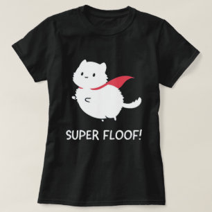 Camisa Super Flot, Super Fluffy