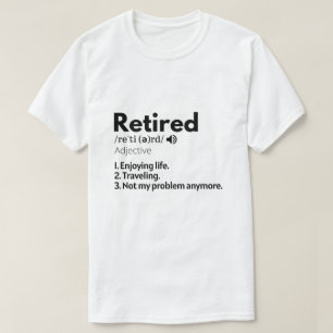 Camisas retiradas, regalo de jubilación, camiseta