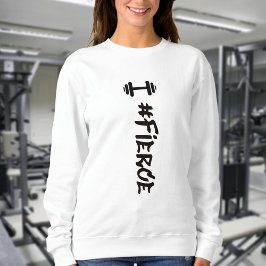Camisas sudaderas #Fierce Dumbbell