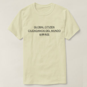 Camiseta 世界市民 GLOBAL de CITIZEN CIUDADANOS DEL MUNDO