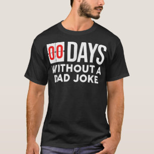 Camiseta 00 Días Cero Sin Un Papi Divertido De Papá Chist