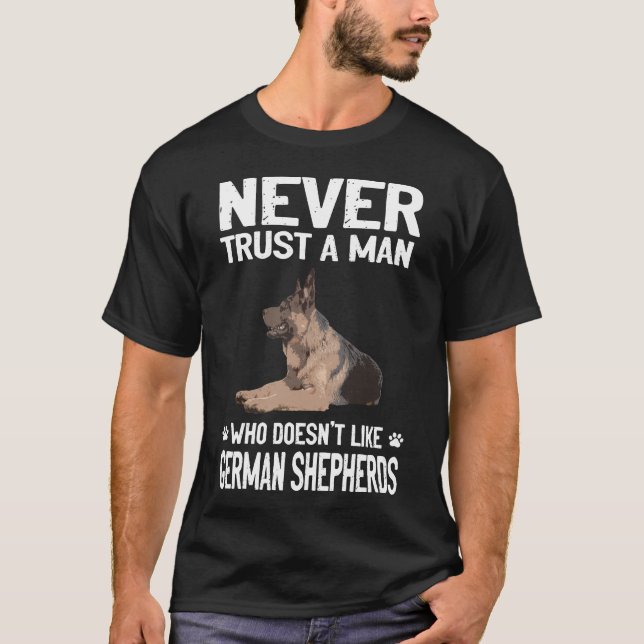 Camiseta 019 Nunca confíes en un hombre al que no le gusta  (Anverso)