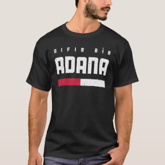 Camiseta 01 Adana Türkei Türkiye Seyhan Yüregir Çukurova