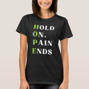 Camiseta 0 Aguantar El dolor termina Decir Conciencia sobr