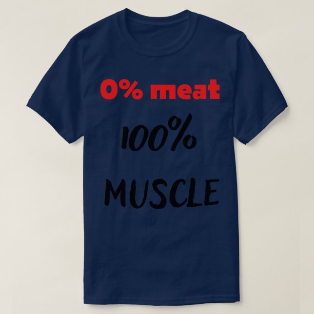 Camiseta 0 carne 100 músculo (Diseño del anverso)