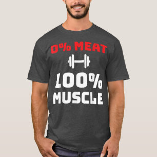 Camiseta 0 Carne, 100 Músculo, Vegetariano y Gimnasio Vegan