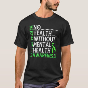 Camiseta 0 Conciencia de Salud Mental Sin Salud Sin Mental