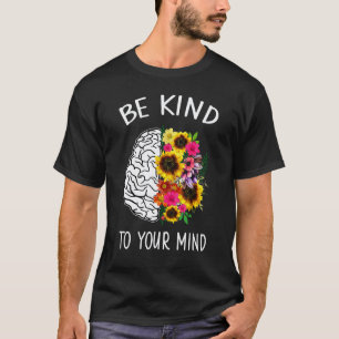 Camiseta 0 Conciencia sobre Salud Mental Girasol Cerebro Sé