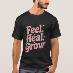 Camiseta 0 Conciencia sobre Salud Mental Siente Sana Crece 