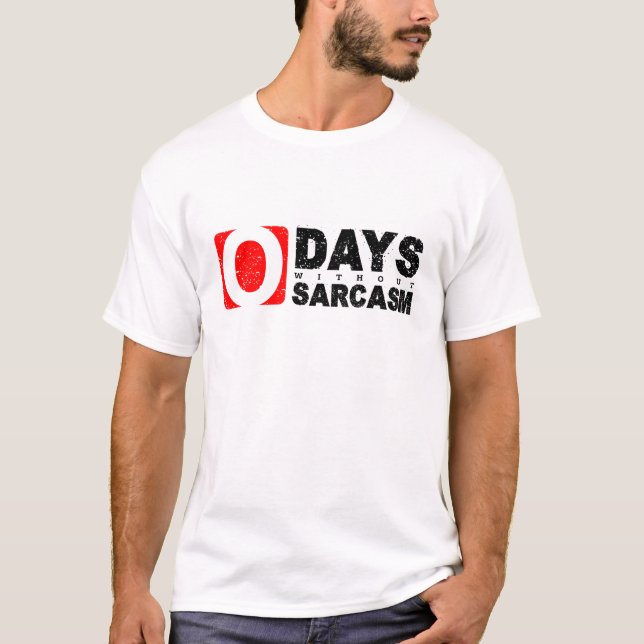 Camiseta 0 día sin sarcasmo (Anverso)
