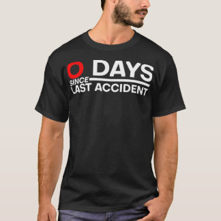 Camiseta 0 días desde la última clasificación de accidentes