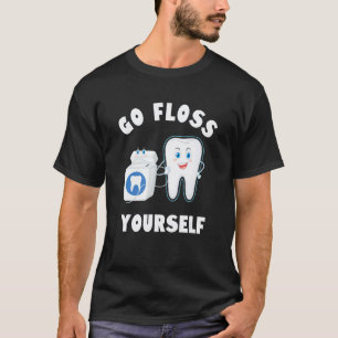 Camiseta 0 Divertido Ve a Usar Hilo Dental Tú Mismo Odontol