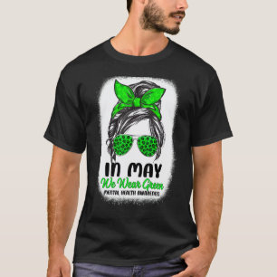 Camiseta 0 En Mayo Nosotros Vestimos Verde Mes Mental Salud