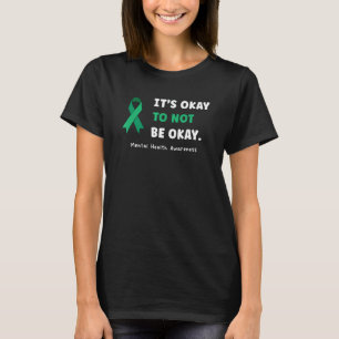 Camiseta 0 Está Bien No Estar Bien Conciencia Sobre La Salu